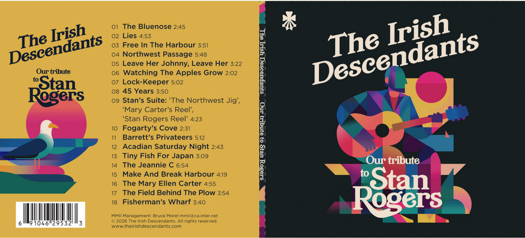 Pre-order - The Irish Descendants - Our Tribute to Stan Rogers CD